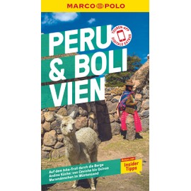 MARCO POLO Reiseführer Peru & Bolivien: Reisen mit Insider-Tipps. Inklusive kostenloser Touren-App