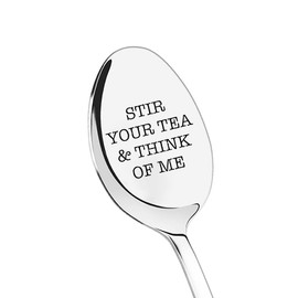 Best Friend Long Distance Gifts for Men Women Friends Stir Your Tea and Think of Me Spoon Gift for Coffee Tea Lovers Engraved Spoon Gifts for Boyfiend Girlfriend Long Distance Relationship Gifts Spoon