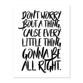Don't worry bout a thing, 05x07 Inch Print, Motivational Print, Don't worry Bob Marley, Typography Art, Bob Marley Lyrics, Three Little Birds Lyrics, Bob Marley Song, Don't worry, Positive Quotes