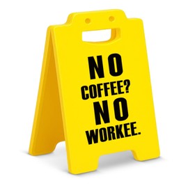 No Coffee No Workee Sign, Funny Office Desk Sign Office Cubicle Decor Humor Gag Gift for Coffee Lover Coworker Teammate