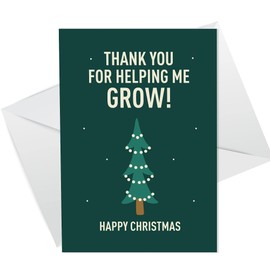 Funny Thank You For Helping Me Grow Christmas Card For Teacher From Child