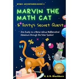 Marvin the Math Cat & Dusty's Secret Quest (US Edition) (Marvin the Math Cat (US Edition))