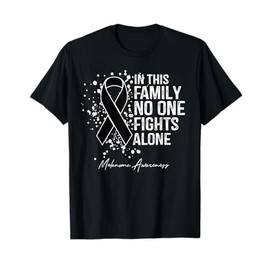 In This Family No One Fights Alone Shirt Melanoma Awareness T-Shirt