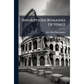 Inscriptions Romaines De Vence