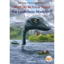 What Do We Know About the Loch Ness Monster?