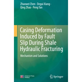 Casing Deformation Induced By Fault Slip During Shale Hydraulic Fracturing: Mechanism and Solutions