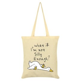 Grindstore Silly Goose What If I'm Not Silly Enough Cream Tote Bag