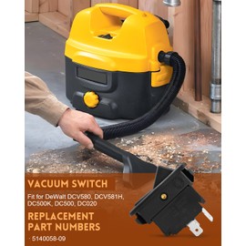 Nahntaipy Vacuum Switch 5140058-09 Fit for DeWalt Vacuum DCV580 DCV581H DC500 DC500K DC020
