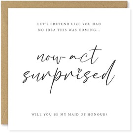 Beau Willows Let's Pretend You Had No Idea Wedding Proposal Card (Maid Of Honour)