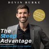 Audible Studios on Brilliance The Sleep Advantage: Optimize Your Night to Win Your Day