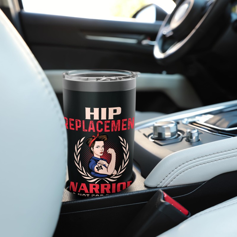 Hip Replacement Warrior - Get Well Hip Surgery Recovery Stainless