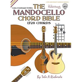 The Mandocello Chord Bible: CGDA Standard Tuning 1,728 Chords (FFHB04)
