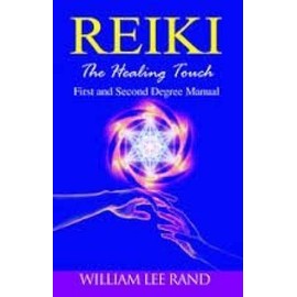 Reiki: The Healing Touch: First And Second Degree Manual