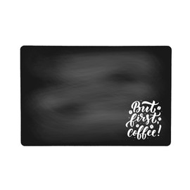 Chalkboard Style Placemat for your Coffee Maker or Espresso Machine - Washable Spill Mat for your Coffee Bar - Made in the USA (But First Coffee, 12 x 18)