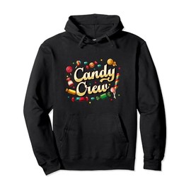 Candy Land Candy Crew Decorations Sweetie Candy Squad Pullover Hoodie
