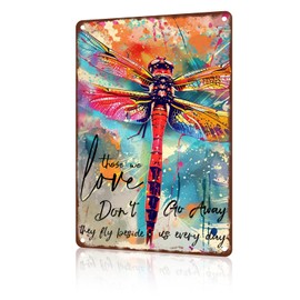 macago Dragonfly Metal Tin Sign Those We Love Don't Go Away Hippie Vintage Tin Sign Motivational Quote Tin Sign For Dragonfly Lovers Gift Office Classroom Bathroom Hotal Decor 8x12 inch