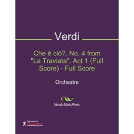 Che è ciò?, No. 4 from "La Traviata", Act 1 (Full Score) - Full Score Sheet Music (Orchestra)