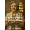 The Hulda Clark Story: 1