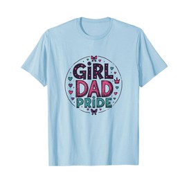 Awesome Like My Daughters Girl Dad Pride Gift T-Shirt, Men, Baby Blue