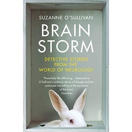 Brainstorm: Detective Stories From the World of Neurology