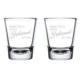 MIP Set of 2 Shot Glasses 1.75oz Shot Glass Pairs Well With Bridesmaid Duties Bridesmaid Proposal