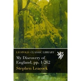 My Discovery of England, pp. 1-262