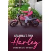 Gramma’s Pink Harley
