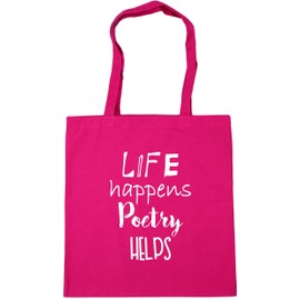 Hippowarehouse Life Happens Poetry Helps Tote Shopping Gym Beach Bag 42cm x38cm, 10 litres
