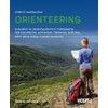 Orienteering. Elementi di orientamento e topografia per escursioni, alpinismo, trekking,