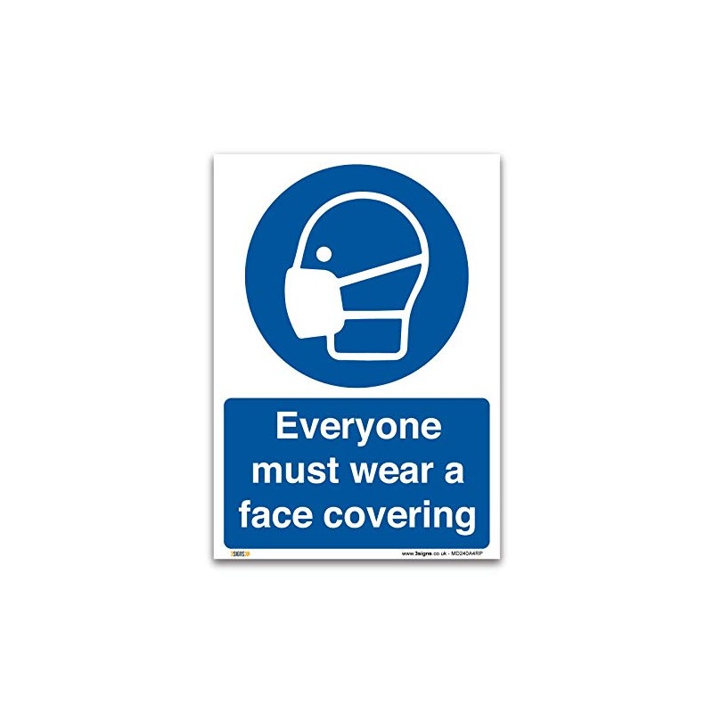 Everyone must wear a face covering Sign, A4 297x210mm, 1mm