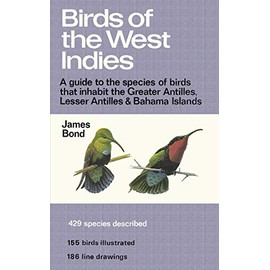 (Black and White) Birds of the West Indies: A Guide to the species of birds that inhabit the Greater Antilles, Lesser Antilles and Bahama Islands