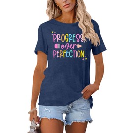 Teacher T-Shirt for Women Progress Over Perfection Graphic Shirt Inspirational School Teaching Tee Top Blue