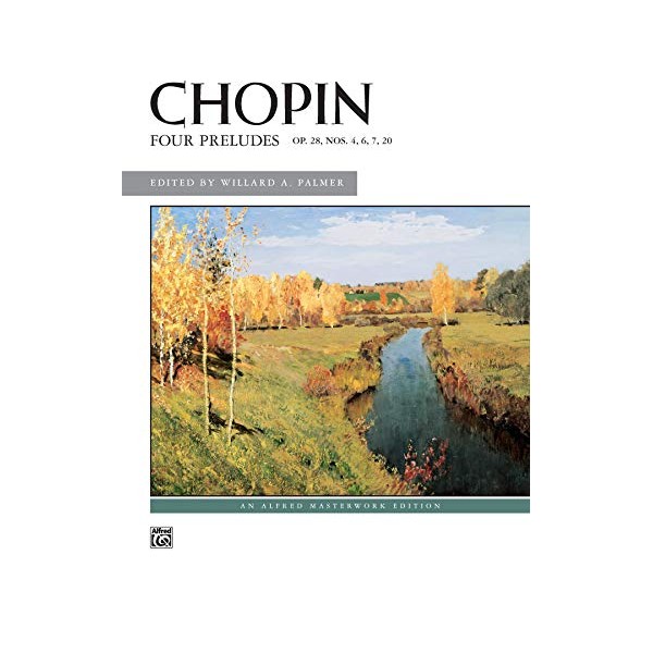 Chopin: Four Preludes: Op. 28