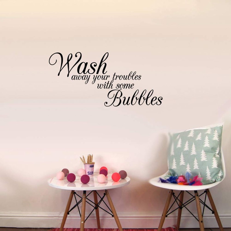 Wash Your Troubles With Some Bubbles Wall Sticker Removable Peel