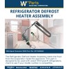 Whirlpool W11650662 OEM Refrigerator Defrost Heater Assembly