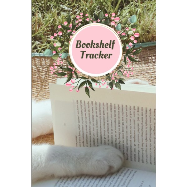 Bookshelf Tracker with Cute Cat Paws: Reading Tracker/Log Book, Book