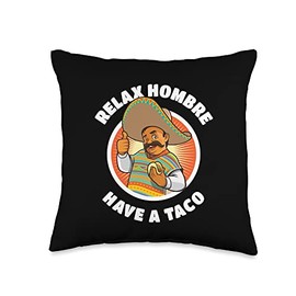 CRUDO Relax Hombre Have A Taco with Senor Sancho Mexican Food Joke Throw Pillow, 16x16, Multicolor