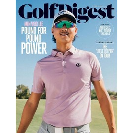 Golf Digest Magazine (October November 2024 Issue) Min Woo Lee