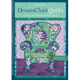 NEW - Dream Chair Quilts: 7 Patterns for Whimsical Wall Hangings