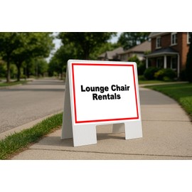 Lounge Chair Rentals White Red Black Folding Coroplast A-Frame Double-Sided 23in x23in