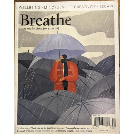 BREATHE MAGAZINE ISSUE 44 Breathe And Make Time  For Yourself