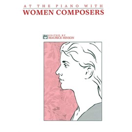 At The Piano With Women Composers: Piano: Instrumental Album