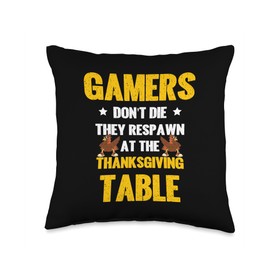 Thanksgiving Gaming Gamers Don`t Die, They Respawn at The Thanksgiving Table Throw Pillow, 16x16, Multicolor
