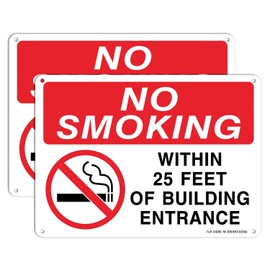 No Smoking Within 25 Feet of Building Entrance Sign - 2 Pack - 10 x 7 Inches Rust Free .040 Aluminum - UV Protected, Waterproof, Weatherproof and Fade Resistant - 4 Pre-Drilled Holes