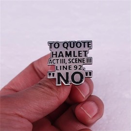 Quote Funny Literary Enamel Pin Brooch Classic Works Brooch Badge Lapel Pin Book Hard Metal Alloy Learning Gifts for Teacher Student Jewelry