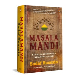 Masalamandi: A guide to the world of Indian spice blends
