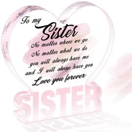 Sister Gifts from Sister Unique Sister Birthday Gift Delicate Colorful Acrylic Heart Plaque Desk Decor Sister Present 5.9 x 5.9 inch Thanksgiving Christmas Valentines Birthday Gifts for Sister