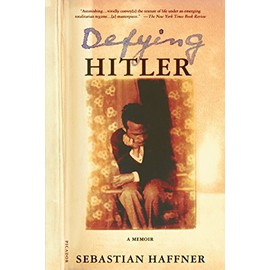 Defying Hitler: A Memoir