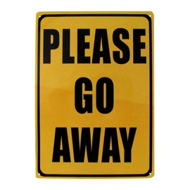 Novelty Please Go Away Metal Warning Sign Funny Office Man Cave Home Wall Decor