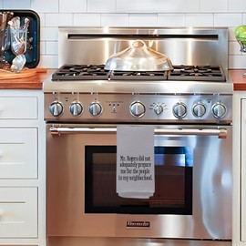 Yomisex Funny Housewarming Gifts for New House - Funny Kitchen Towels, Mr.Rogers Did Not Adequately Prepare Me Kitchen Towels 16x24 Gray Towel